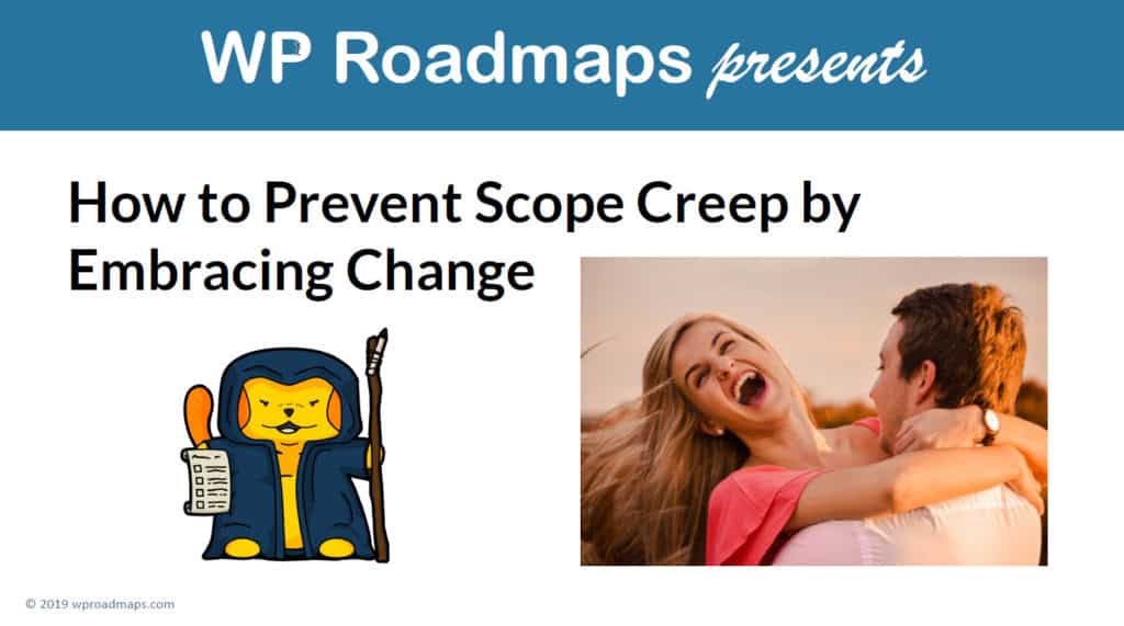 How to Prevent Scope Creep by Embracing Change title slide