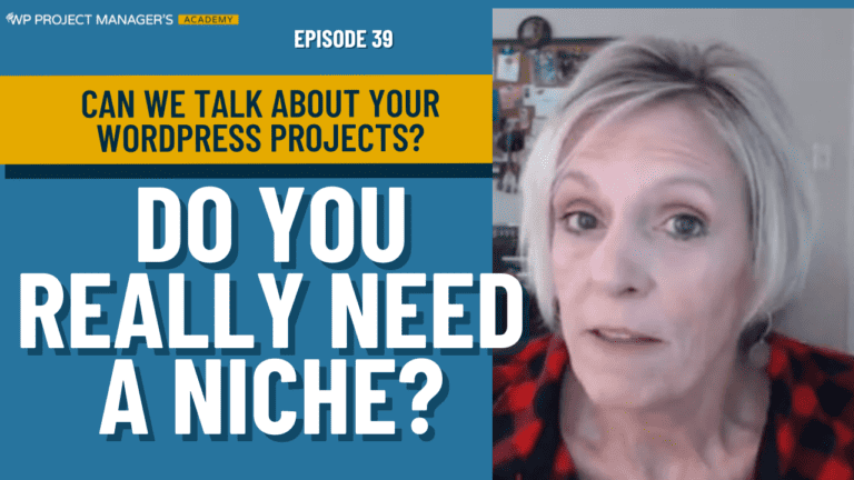 Do You REALLY Need a Niche for Your WordPress Agency?