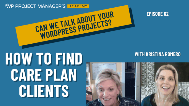 How to Find Care Plan Clients with Kristina Romero